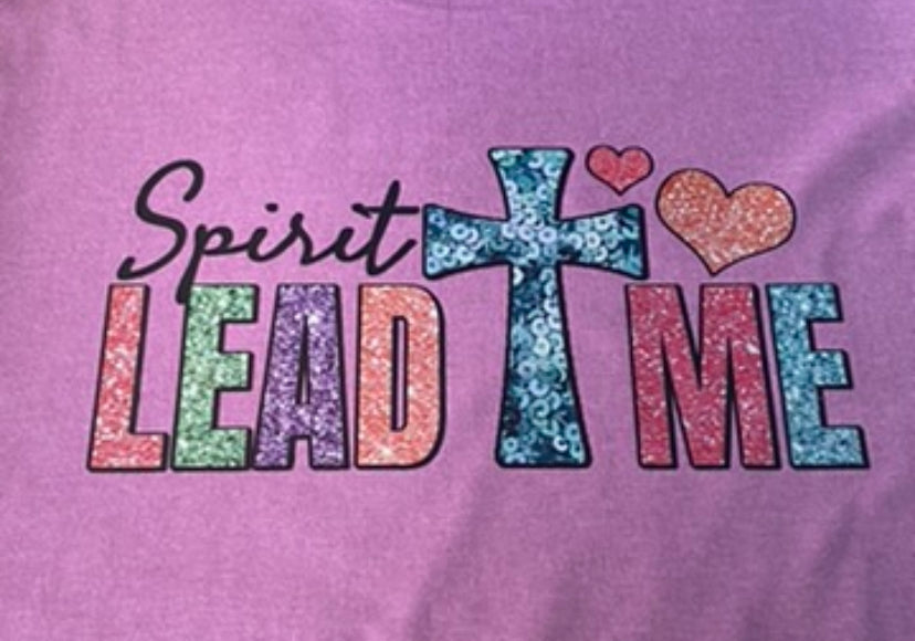 Spirit Lead Me Tee