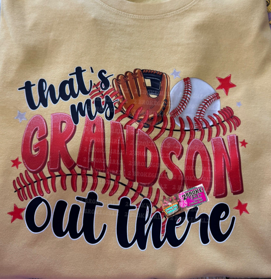 That’s My Grandson Out There