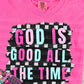 Comfort Color God Is Good All The Time Graphic Tee