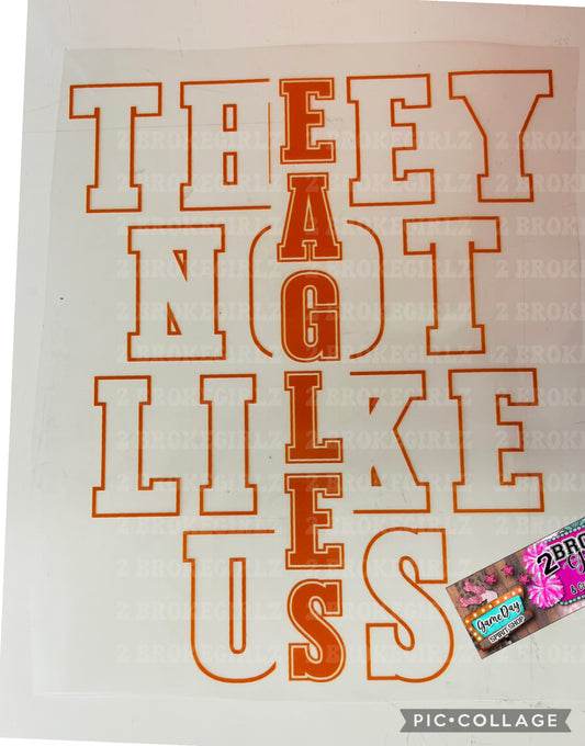 Eagles- They not like us DTF Print