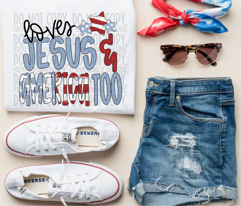 Loves Jesus and America Too