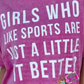 Comfort Colors Girls Who Like Sports Graphic Tee
