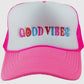 Good Vibes Trucker Hat