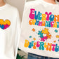 Everyone Communicates Differently Tee