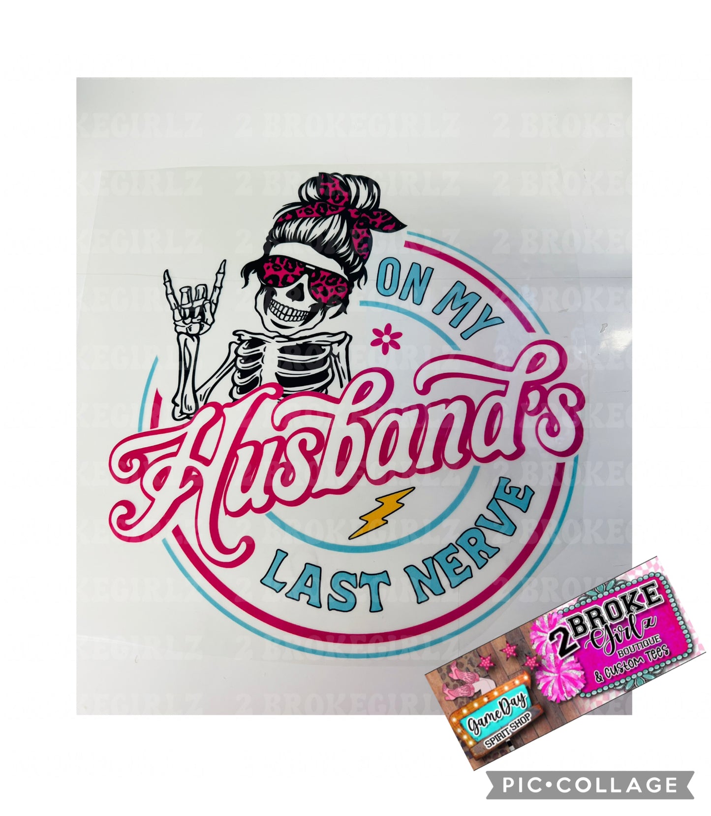 DTF On My Husband’s Last Nerve