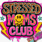 Stressed Moms Club