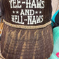 Yee-Haws And Hell-Naws Trucker Hat