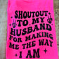 Shoutout Out to My Husband Tee