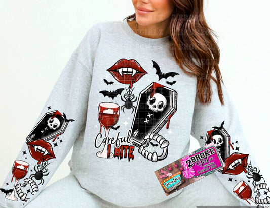 Careful I Bite Sweatshirt