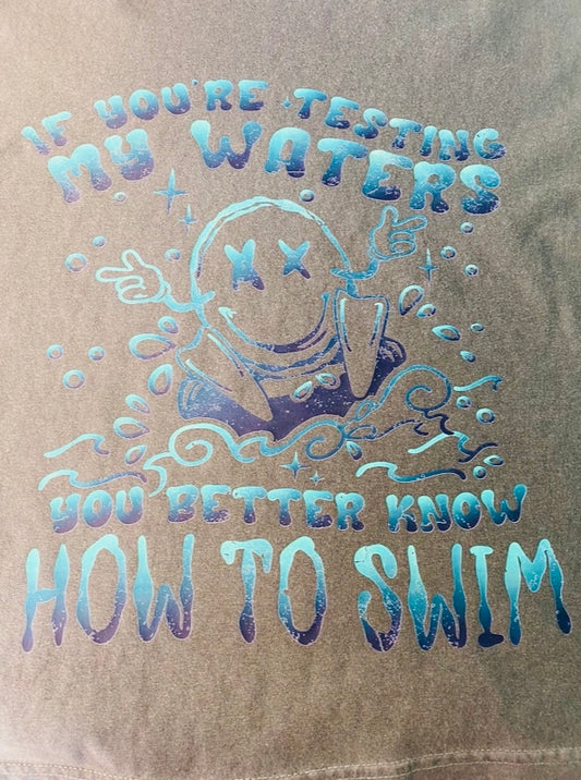 Test My Waters Tee