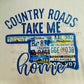 Country Roads- Tee or Crewneck