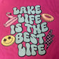 Lake Life Tee
