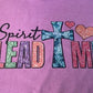 Spirit Lead Me Tee