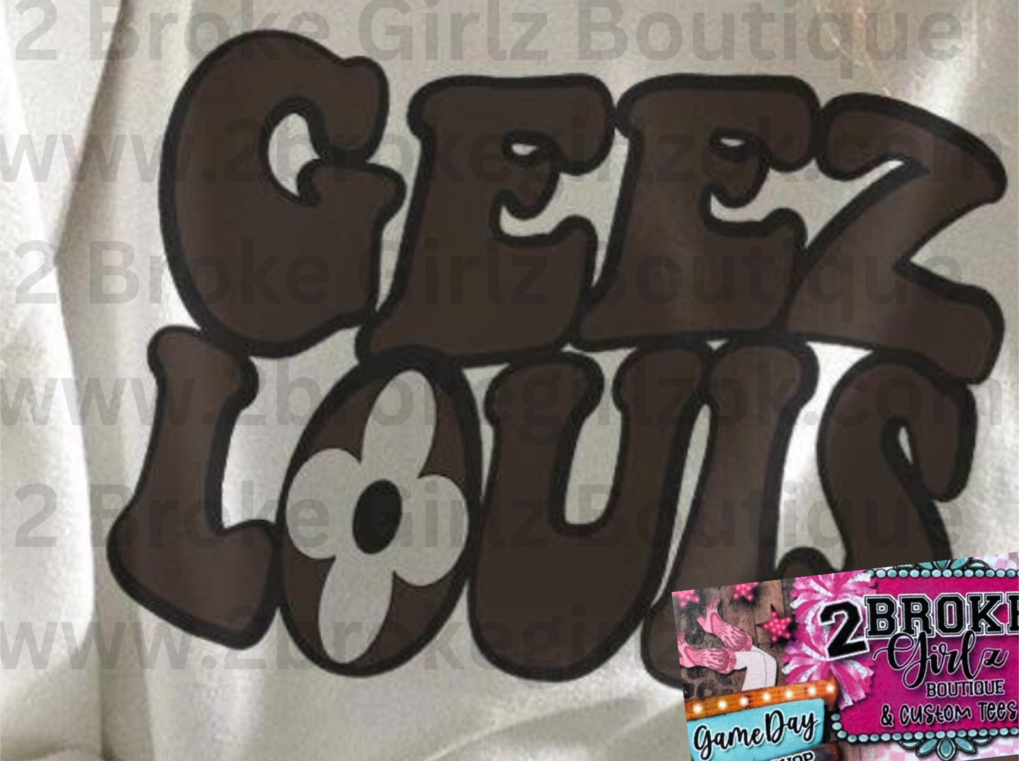 Geez Louis - Cream Tee or Crewneck