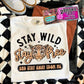 Stay Wild Tee or Sweatshirt