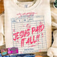 Jesus Paid It All Sweatshirt
