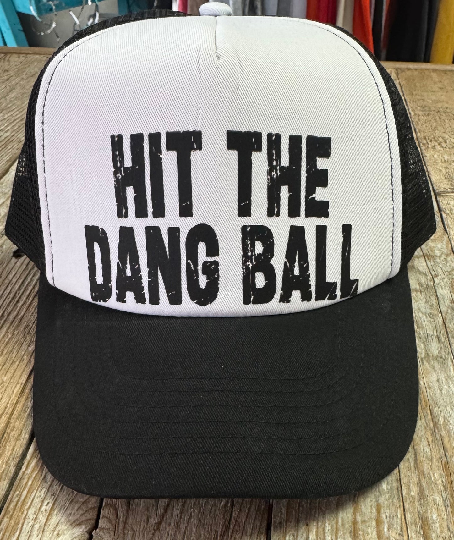 Hit the Dang Ball Hat