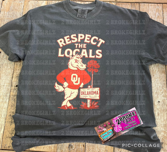 Respect the Locals “Sooners” - Comfort Colors